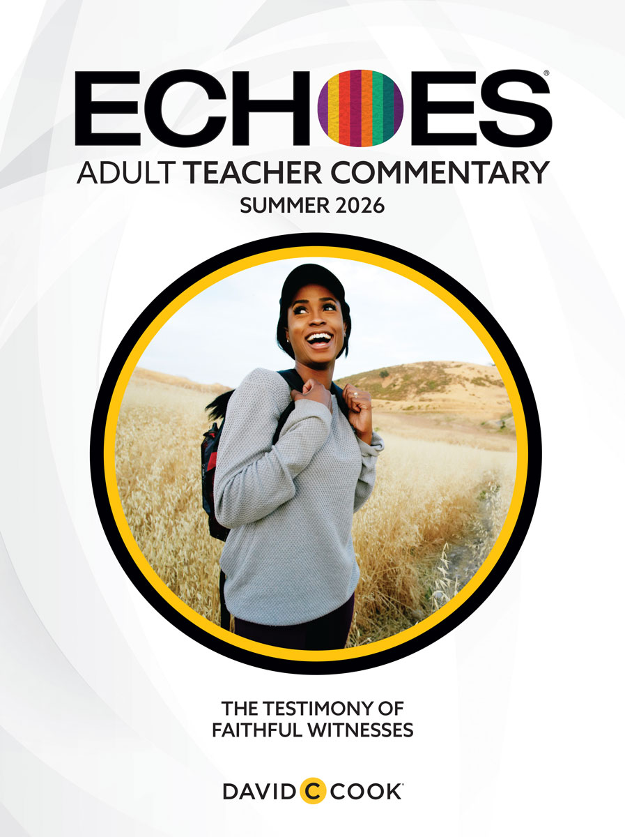 Echoes Adult Teacher's Commentary / Summer 2026 - Pathway Bookstore